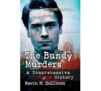 The Bundy Murders – A Comprehensive History – 2.ª edición