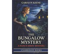 The Bungalow Mystery (Nancy Drew Mystery Series)