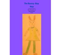 The Bunny-Bop Hop (updated edition): The Adventures of Rhondi Rabbit Series