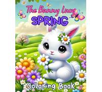 The Bunny Lucy SPRING: COLORING BOOK (The Bunny Lucy - SEASONS)