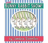 The Bunny Rabbit Show! (Boynton on Board)