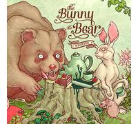 The bunny - the bear - Stories