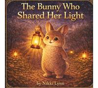 The Bunny Who Shared Her Light