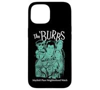 The ’Burbs Mayfield Place Neighborhood Watch Carcasa para iPhone 15
