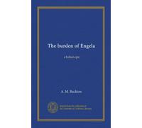The burden of Engela: a ballad-epic