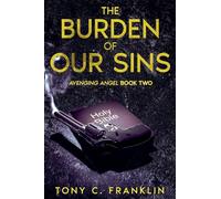 The Burden of Our Sins: Avenging Angel - Book Two: 2