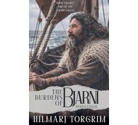The Burdens of Bjarni Herjolfsson: 21 (Viking Sagas)