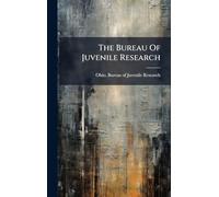 The Bureau Of Juvenile Research