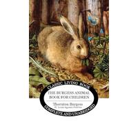 The Burgess Animal Book for Children (B&W edition)