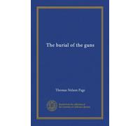 The burial of the guns (Vol-1)