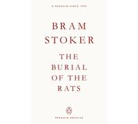 The Burial of the Rats (Penguin Archive) | Bram Stoker