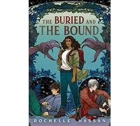 The Buried and the Bound: 1 (The Buried and the Bound Trilogy)