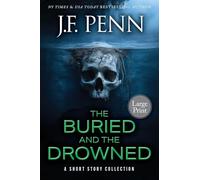 The Buried and the Drowned Large Print: A Short Story Collection