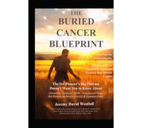 THE BURIED CANCER BLUEPRINT: The Six-Pioneer’s Big Pharma Does Not Want You to Know About Ivermectin, Fenbendazole, Deuterium Depletion, and The Bioelectric Quantum Protocol that Defeats Cancer