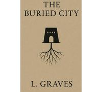 The Buried City