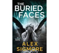 The Buried Faces: 3 (Ivy Bishop Mystery Thriller)