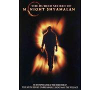 The Buried Secret of M. Night Shyamalan
