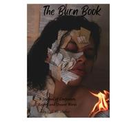 The Burn Book: A Journal of Confession, Regret, and Unsent Words