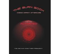 The Burn Book - Cosmic Imprint Aftercare: For The Activated