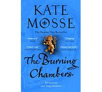 The Burning Chambers: A Thrilling Epic of Love and Conspiracy from the No. 1 Bestselling Author (The Joubert Family Chronicles, 1)