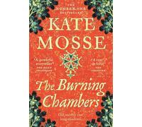 The Burning Chambers: A Thrilling Epic of Love and Conspiracy from the No. 1 Bestselling Author (The Joubert Family Chronicles)