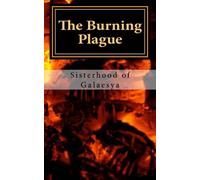 The Burning Plague (Tales of Galaesya) (Volume 1)