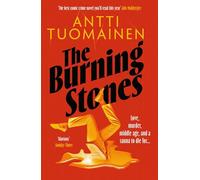 The Burning Stones: The nail-bitingly tense, darkly funny new thriller from the author of The Man Who Died