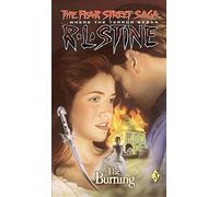 The Burning: Volume 3 (Fear Street Saga, 3)