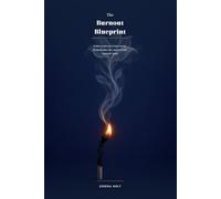 The Burnout Blueprint: 28 Days to Recover Your Energy, Reclaim Your Life, and Feel Like Yourself Again