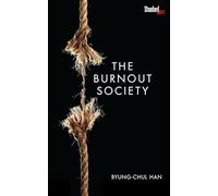 The Burnout Society