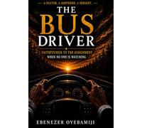 The Bus Driver: More of Him. Less of You.