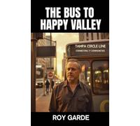 The Bus to Happy Valley