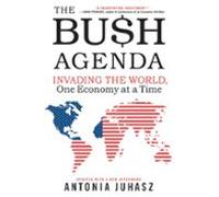 The Bush Agenda (ebook)