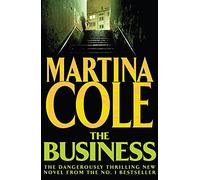 The Business: A compelling suspense thriller of danger and destruction