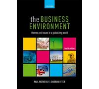 The Business Environment: Themes and Issues in a Globalizing World