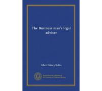 The Business man's legal adviser (v.1)