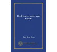 The business man's vade mecum