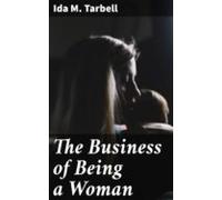 The Business Of Being A Woman (ebook)