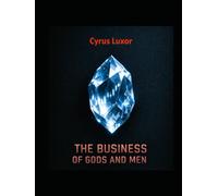 The Business of Gods and Men: Ascension of Finance (The Master Fund)