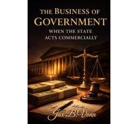 The Business of Government: When the State Acts Commercially