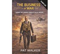The Business of War: During the longest conflict in US history