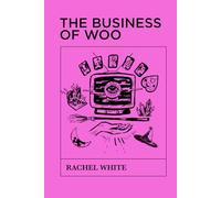 The Business of Woo: ThrivingIn Your Psychic Business (Without Losing Your Mind or Selling Your Soul!)