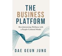THE BUSINESS PLATFORM