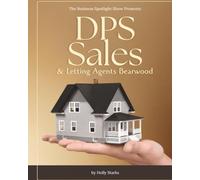 The Business Spotlight Show Presents: DPS Sales & Letting Agents Bearwood