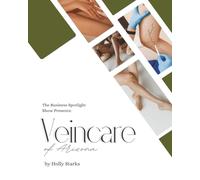 The Business Spotlight Show Presents: Veincare of Arizona