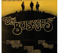 The Buskers - The Buskers - Life Of A Man - Rubber Records - RUB 007