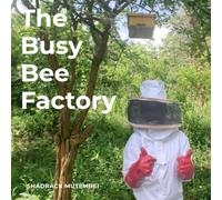 The Busy Bee Factory