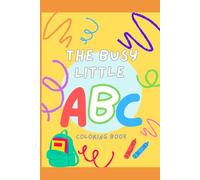The Busy Little ABC Coloring Book