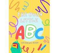 The Busy Little ABC Coloring Book