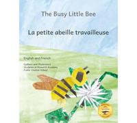 The Busy Little Bee: How Bees Make Coffee Possible in English and French